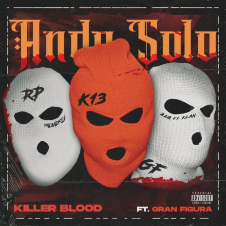 Ando Solo ft. Killer Blood | Boomplay Music