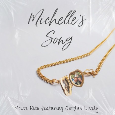 Michelle's Song ft. Jordan Lively | Boomplay Music