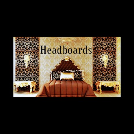 Headboards ft. Melvin White | Boomplay Music