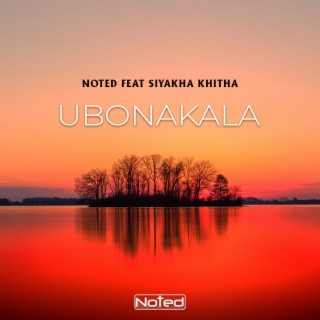 Ubonakala (feat. Siyakha Khitha)