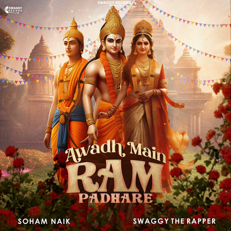 Awadh Main Ram Padhare ft. Swaggy The Rapper | Boomplay Music