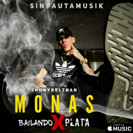 Monas Bailando X Plata | Boomplay Music