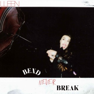 Bend Never Break | Boomplay Music