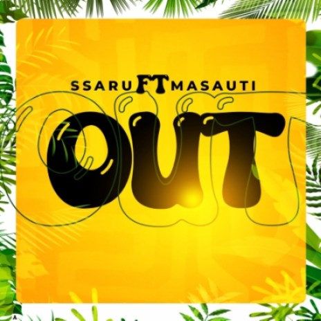 Out ft. Masauti | Boomplay Music