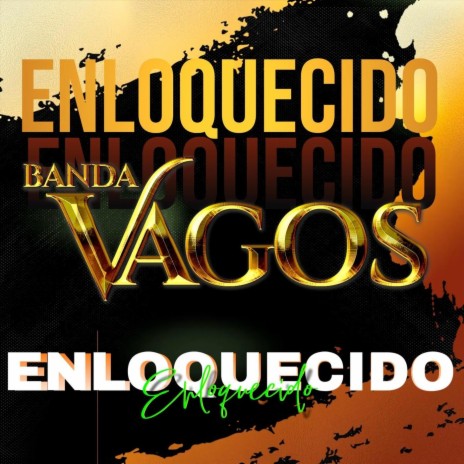 Enloquecido | Boomplay Music