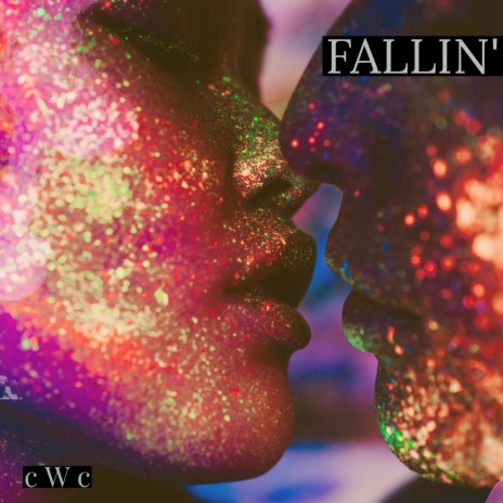 FALLIN' | Boomplay Music