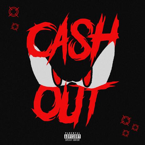 CA$h 0UT | Boomplay Music