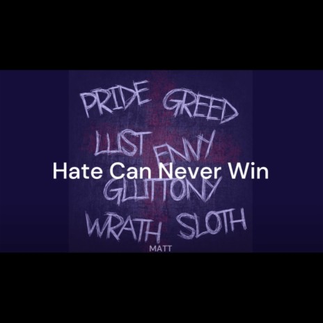 Hate Can Never Win