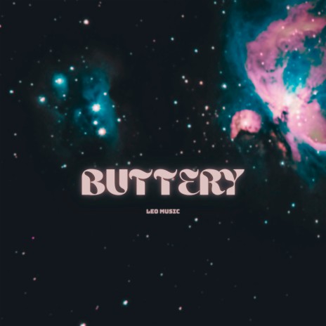 Buttery | Boomplay Music
