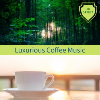 Luxurious Coffee Music