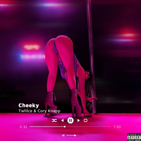Cheeky ft. Cory Knapp | Boomplay Music