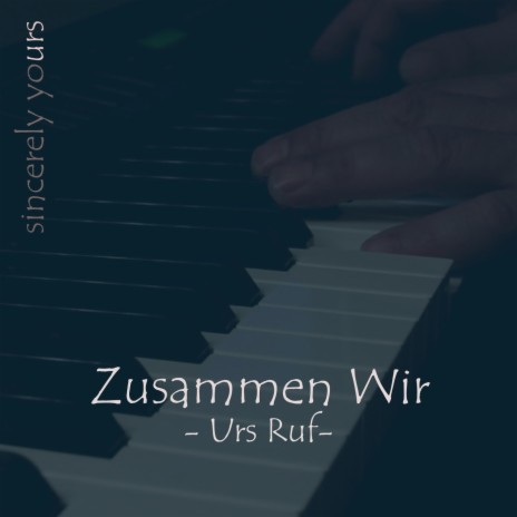 Zusammen Wir | Boomplay Music