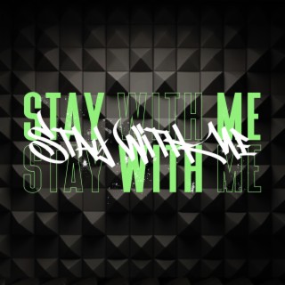 Stay With Me lyrics | Boomplay Music