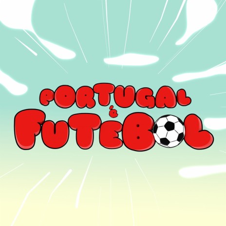 Portugal É Futebol | Boomplay Music