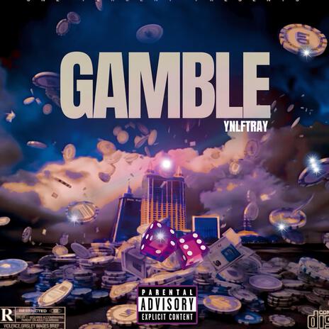 Gamble | Boomplay Music