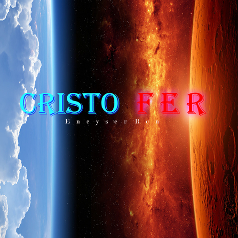 Cristo Fer | Boomplay Music