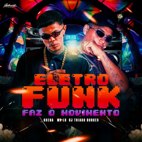 FAZ O MOVIMENTO ELETROFUNK ft. Gsena | Boomplay Music