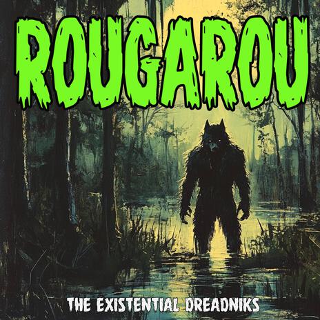 Rougarou | Boomplay Music