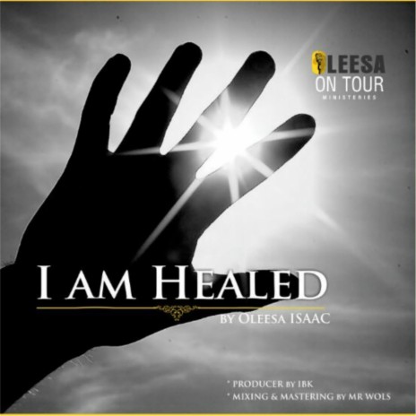 I Am Healed (Live) | Boomplay Music