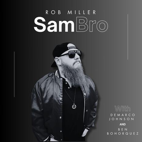 Sambro ft. DeMarco Johnson & Ben Bohorquez | Boomplay Music