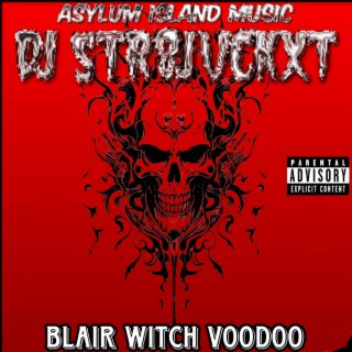 Blair Witch Voodoo