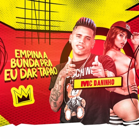 Empina a Bunda pra Eu Dar Tapão ft. RiicknoBeat | Boomplay Music