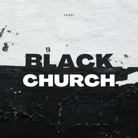 Black Church | Boomplay Music