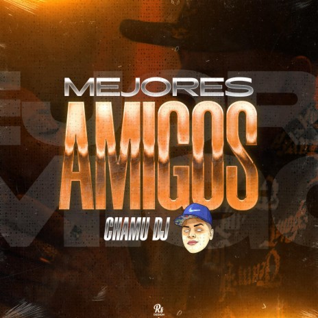 MEJORES AMIGOS (RKT) | Boomplay Music