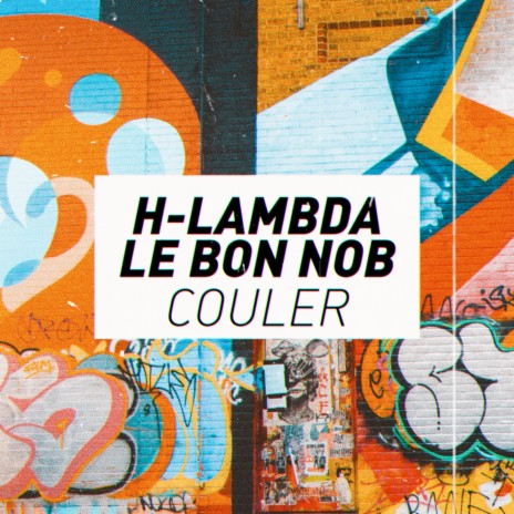 Couler ft. Le Bon Nob | Boomplay Music