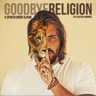 Goodbye Religion