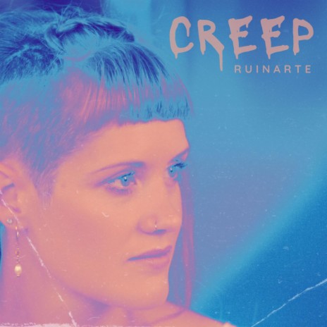 Creep | Boomplay Music