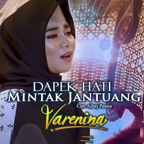 Dapek Hati Mintak Jantuang | Boomplay Music