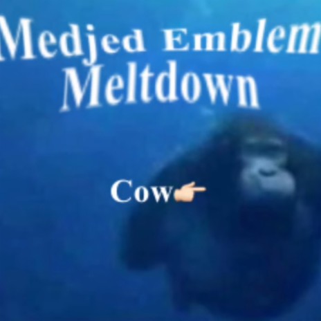 Medjed Emblem Meltdown Vcow ft. Polaris | Boomplay Music