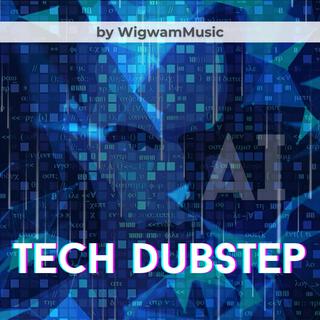 Tech Dubstep