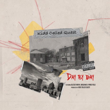Day By Day ft. Blessit Nafay, Brogawd & Paris Polo | Boomplay Music