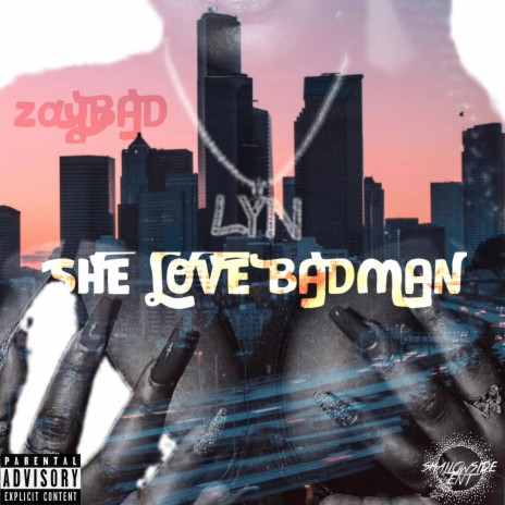 She Love BADman | Boomplay Music