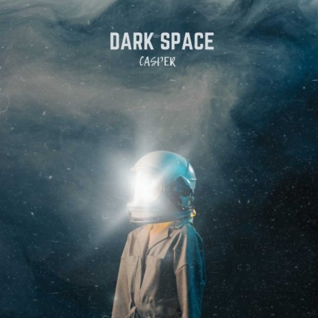 Dark Space | Boomplay Music