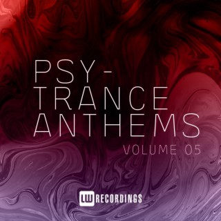 Psy-Trance Anthems, Vol. 05