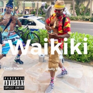 Waikiki (feat. Hully Myro)