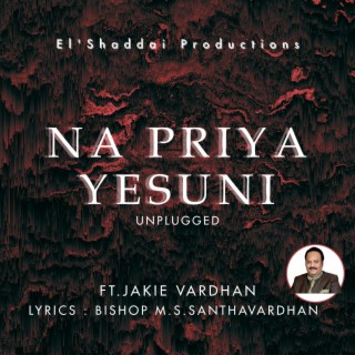 Na Priya Yesuni lyrics | Boomplay Music