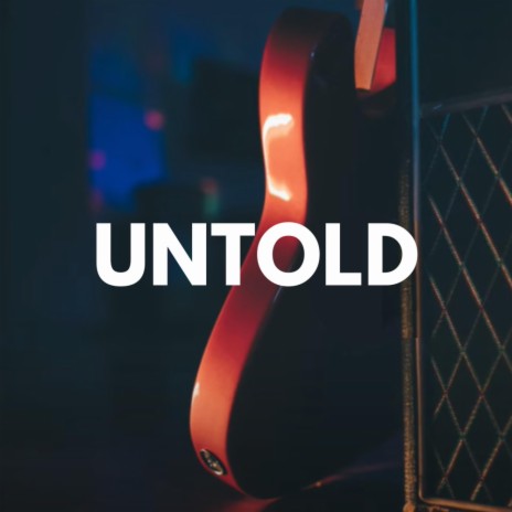 Untold | Boomplay Music