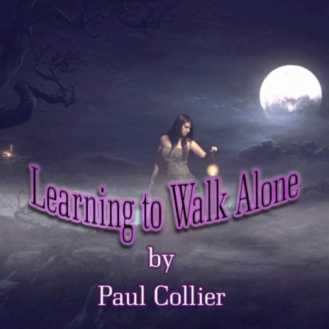 Learning to Walk Alone | Boomplay Music
