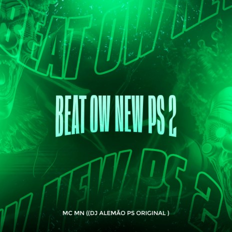 Beat Ow New Ps 2 ft. DJ Alemão PS Original | Boomplay Music