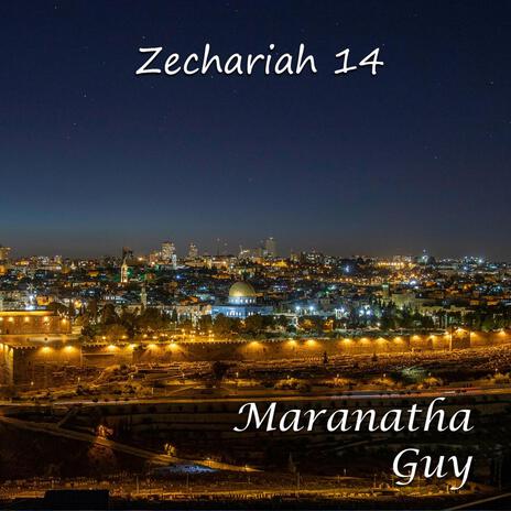 Zechariah 14 | Boomplay Music