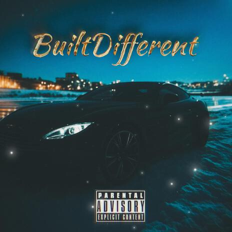 Built Different | Boomplay Music