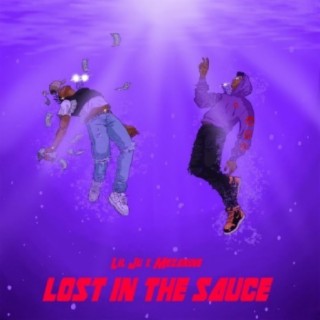 Lost In The Sauce