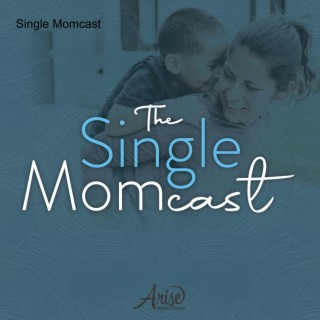 Single Momcast