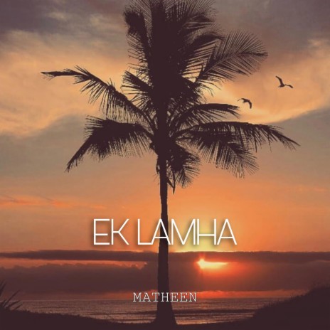 Ek Lamha | Boomplay Music