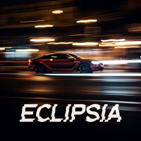 Eclipsia | Boomplay Music