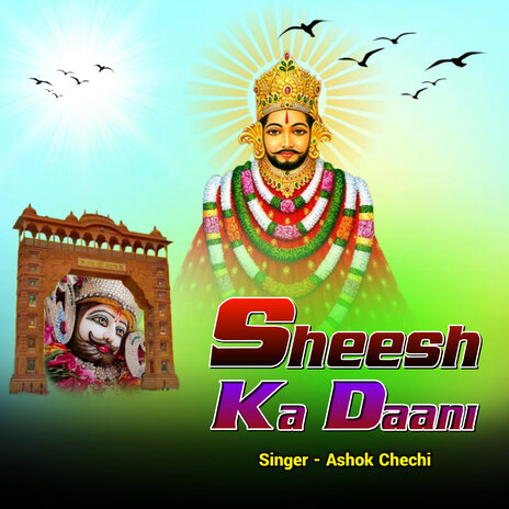 Sheesh Ka Dani ft. Satish Chandela | Boomplay Music